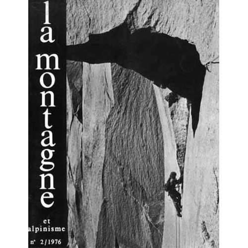 La Montagne Et Alpinisme  N 104 : 1976/2
