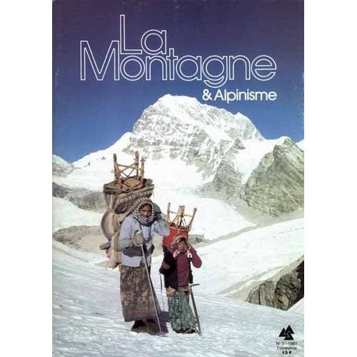 La Montagne Et Alpinisme  N 125 : 1981/3