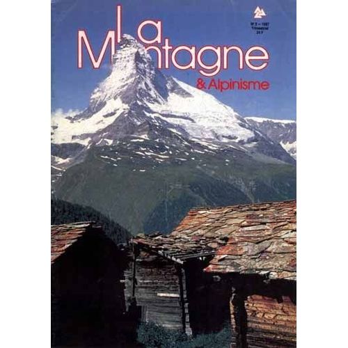 La Montagne Et Alpinisme  N 148 : 1987/2