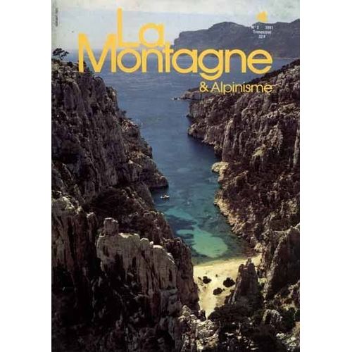 La Montagne Et Alpinisme  N 164 : 1991/2