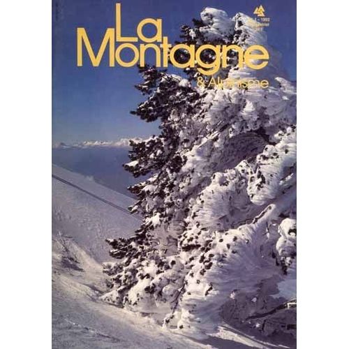 La Montagne Et Alpinisme  N 167 : 1992/1