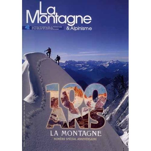 La Montagne Et Alpinisme  N 218 : 2004/4