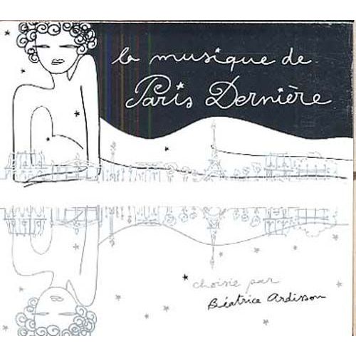 La Musique De Paris Dernire Volume 4 - Choisie Par Batrice Ardisson - Collectif