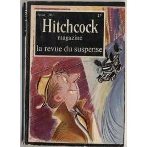 La Revue Du Suspens  N 64 : Hitchcock Magazine