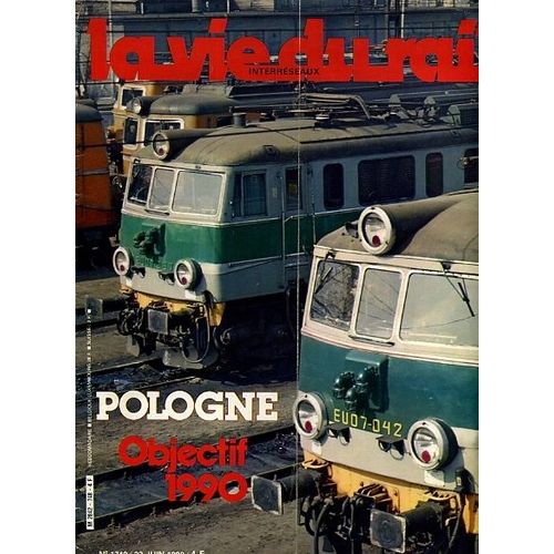 La Vie Du Rail  N 1748 : Pologne Objectif 1990
