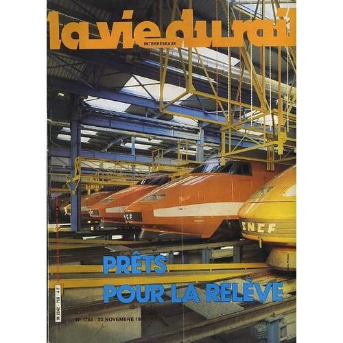 La Vie Du Rail  N 1768 : Montlouis:Le Viaduc Qui Reprend Pied.Le Salon Du Tain Au Creusot.Avec Le Copef En Normandie