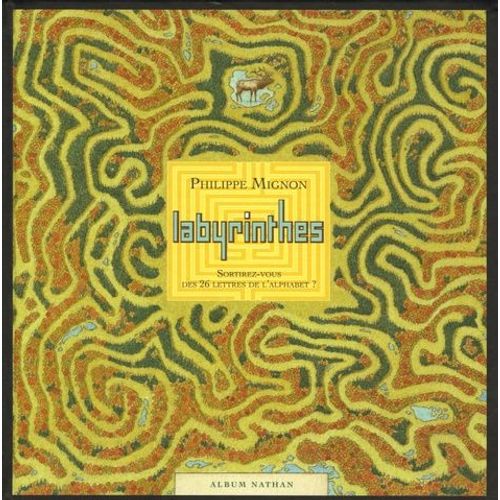 Labyrinthes - Sortirez-Vous Des 26 Lettres De L'alphabet ?   de Journo Anouk  Format Broch 