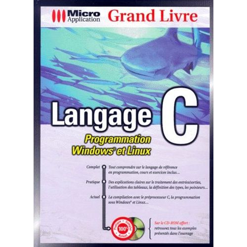 Langage C. Programmation Windows Et Linux, Avec Cd-Rom   de gerhard willms  Format Reli 