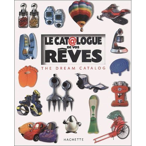 Le Catalogue De Vos Rves : The Dream Catalog   de Collectif null  Format Reli 