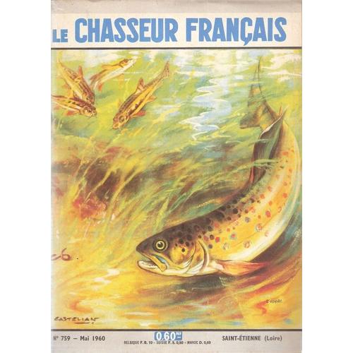Le Chasseur Francais  N 759 : L'appat