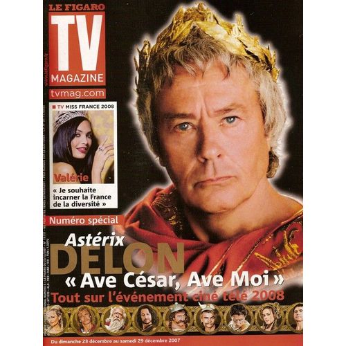 Le Figaro Tv Magazine  N 0000019717 : Alain Delon, Asterix Aux Jeux Olympiques, Miss France 2008, Valrie Begue, Bruno Solo