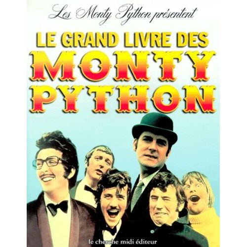 Le Grand Livre Des Monty Python   de Monty Python  Format Broch 