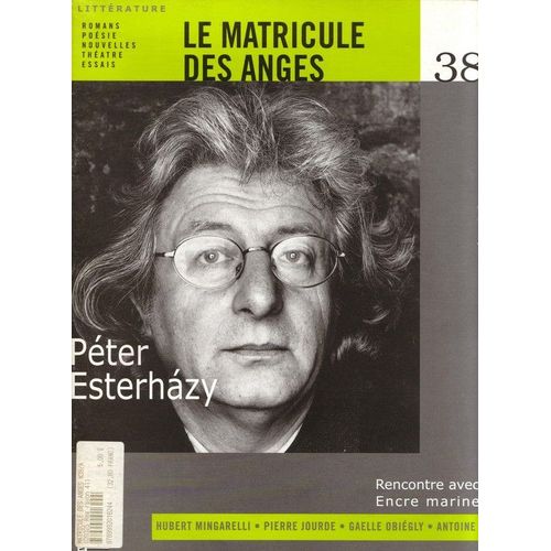 Le Matricule Des Anges N 38 : Peter Esterhazy