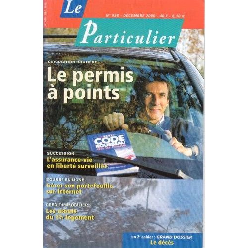 Le Particulier N 938 : Circulation Routire : Le Permis  Points