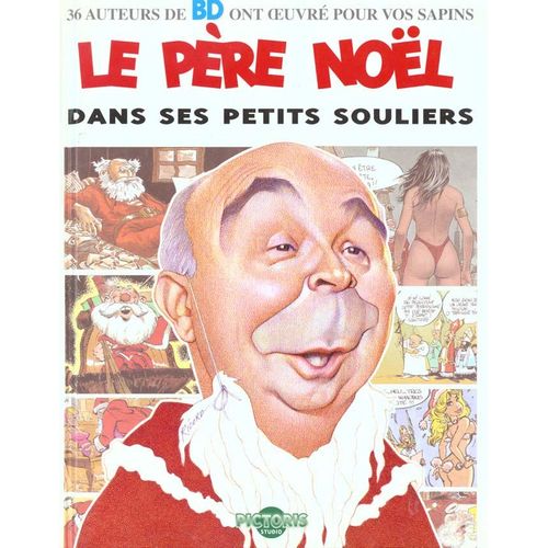 Le Pere Noel Dans Ses Petits Souliers   de Collectif null  Format Album 