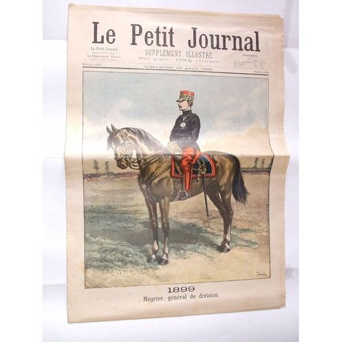 Le Petit Journal. N456 - 1899. Ngrier, Gnral De Division