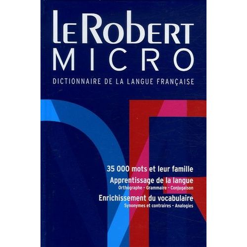 Le Robert Micro - Dictionnaire D'apprentissage De La Langue Franaise Version Relie   de alain rey  Format Reli 