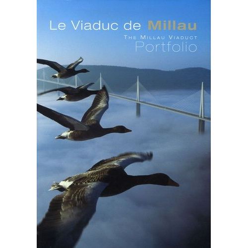 Le Viaduc De Millau-The Millau Viaduct - Portfolio, Edition Bilingue Franais-Anglais   de Dubreuil Julia  Format Beau livre 