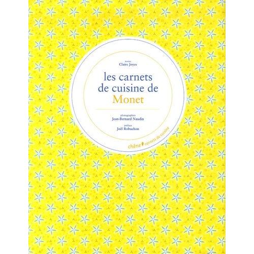 Les Carnets De Cuisine De Monet   de claire joyes  Format Reli 