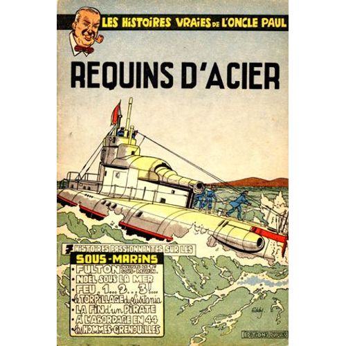 Les Histoires Vraies De L'oncle Paul: Requins D'acier   de Collectif  Format Album 