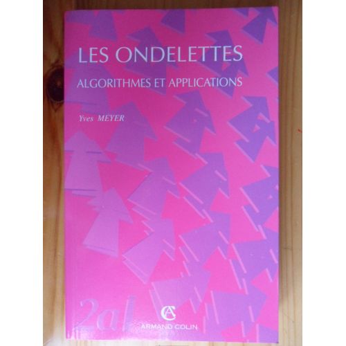 Les Ondelettes - Algorithmes Et Applications   de yves meyer 