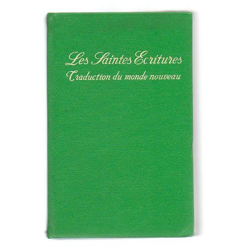 Les Saintes Ecritures, Traduction Du Monde
