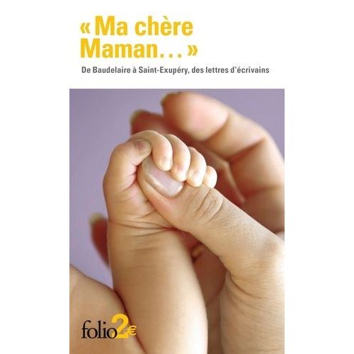 Ma Chre Maman - De Baudelaire  Saint-Exupry, Des Lettres D'crivains    Format Poche 