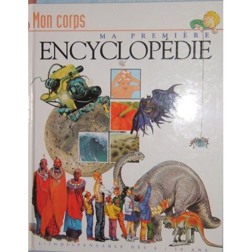 Ma Premire Encyclopdie, Mon Corps   de collectif  Format Album 