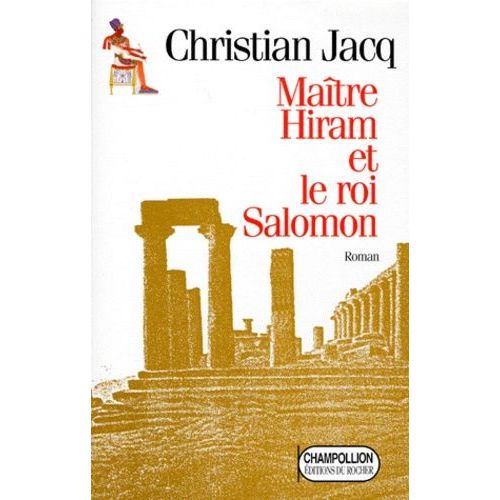 Matre Hiram Et Le Roi Salomon    Format Beau livre 