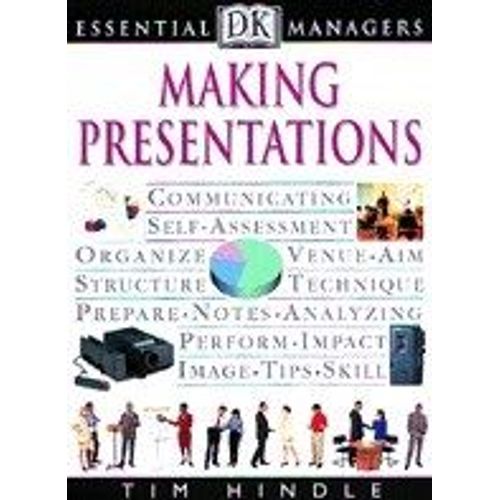 Making Presentations   de Tim Hindle 