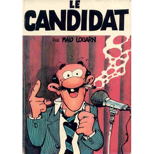 Malo Louarn N . : Le Candidat