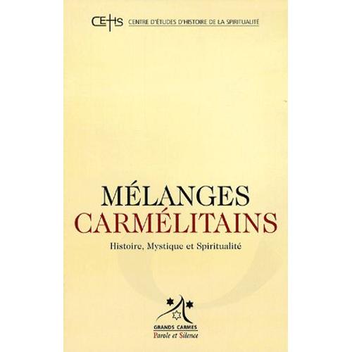 Mlanges Carmlitains N 5/2007   de Patrick Sbalchiero  Format Broch 