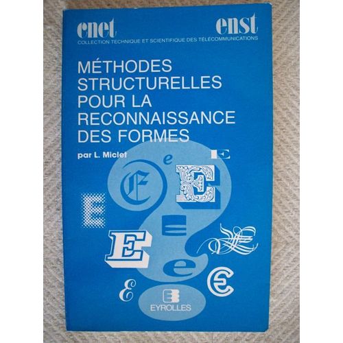 Methodes Structurelles Pour La Reconnaissance Des Formes   de Laurent Miclet  Format Broch 