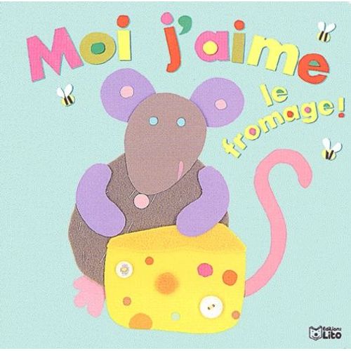 Moi J'aime Le Fromage !   de Williams Justine  Format Album 