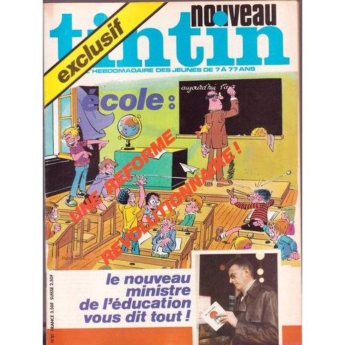 Nouveau Tintin N 81 : Ecole Une Reforme Revolutionnaire