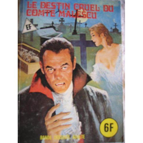 Orh Serie Jaune Ef Bande Dessinee Adulte  N 0 : Le Destin Cruel Du Comte Malescu