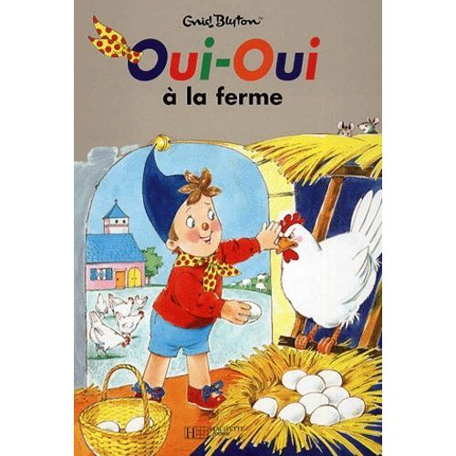 Oui-Oui  La Ferme   de jeanne bazin  Format Album 