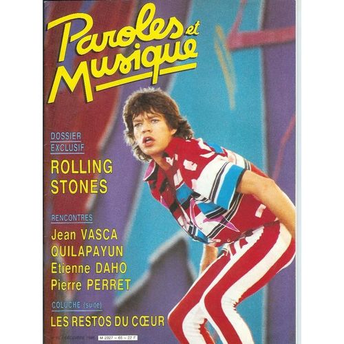 Paroles Et Musique N 65, The Rolling Stones + Jean Vasca, Quilapayun, Daho, Pierre Perret, Allain Leprest, Didier Barbelivien, Aznavour, Ub 40, Jean Sommer, Berthe Sylva, Stephan Eicher...