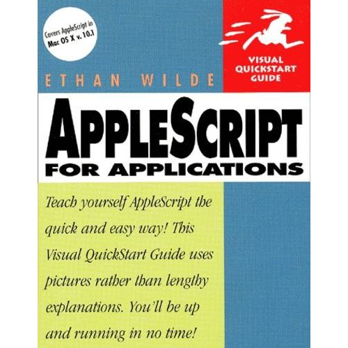 Applescript For Applications - Visual Quickstart Guide   de Wilde Ethan  Format Broch 