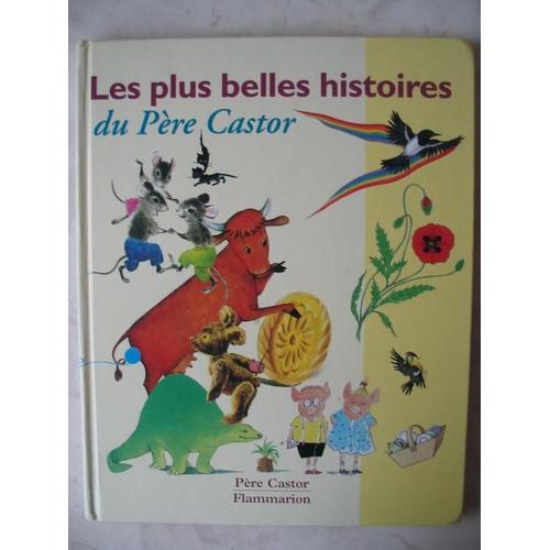 Les Plus Belles Histoires Du Pre Castor Tome 1   de Collectif null  Format Album 