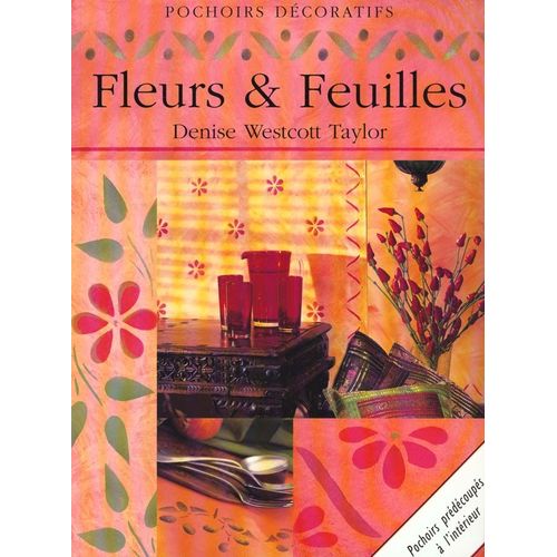 Fleurs Et Feuilles   de Denise Westcott Taylor  Format Broch 