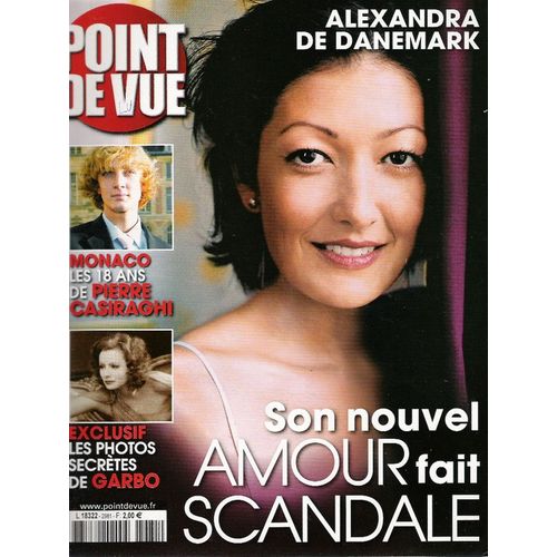 Point De Vue N 2981 - Alexandra De Danemark, Son Nouvel Amour Fait Scandale. Monaco, Les 18 Ans De Pierre Casiraghi. Exclusif, Les Photos Secrtes De Garbo