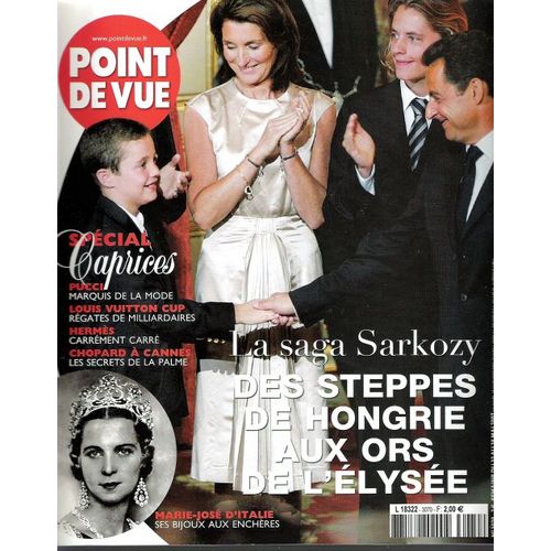 Point De Vue  N 3070 : La Saga Sarkozy - Des Steppes De Hongrie Aux Ors De L'elyse