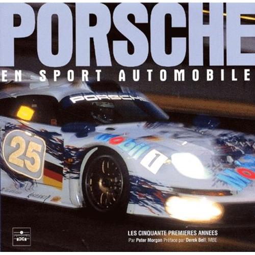 Porche En Sport Automobile - Les Cinquante Premieres Annees   de Morgan Peter  Format Reli 