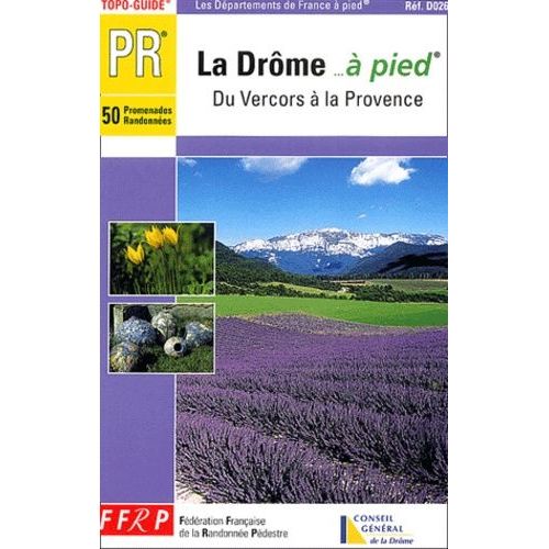 La Drme -  Pied - Du Vercors  La Provence    Format Beau livre 
