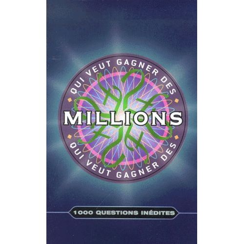 Qui Veut Gagner Des Millions ? Le Livre Des Questions   de Collectif null  Format Broch 