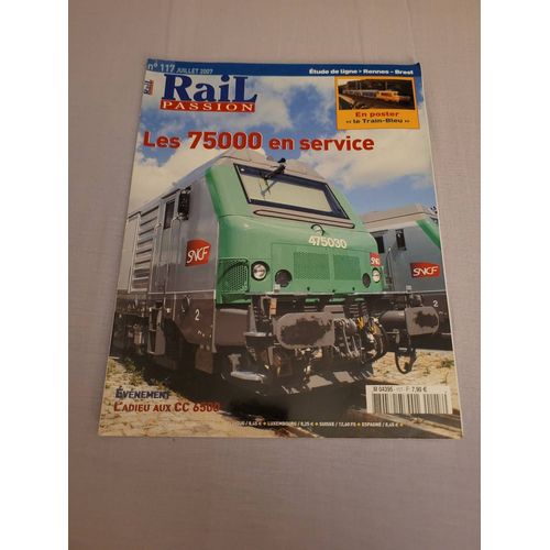 Rail Passion  N 117 : Les 75000 En Service