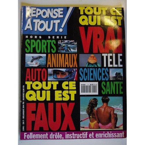 Rponse  Tout ! Hors-Srie  N 01 : Tout Ce Qui Est Vrai / Tout Ce Qui Est Faux