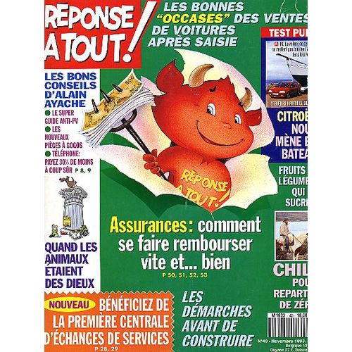 Rponse  Tout ! N 40 - Assurances : Comment Se Faire Rembourser Vite Et... Bien