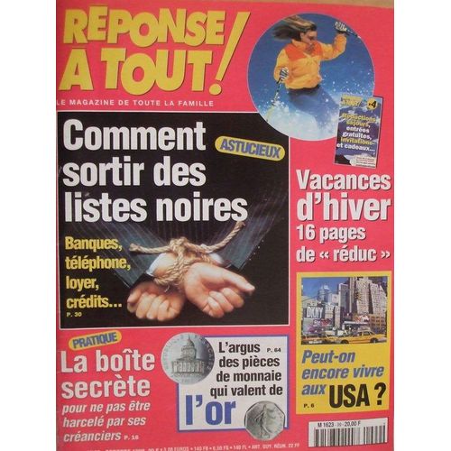 Reponse A Tout!  N 99 : Comment Sortir Des Listes Noires